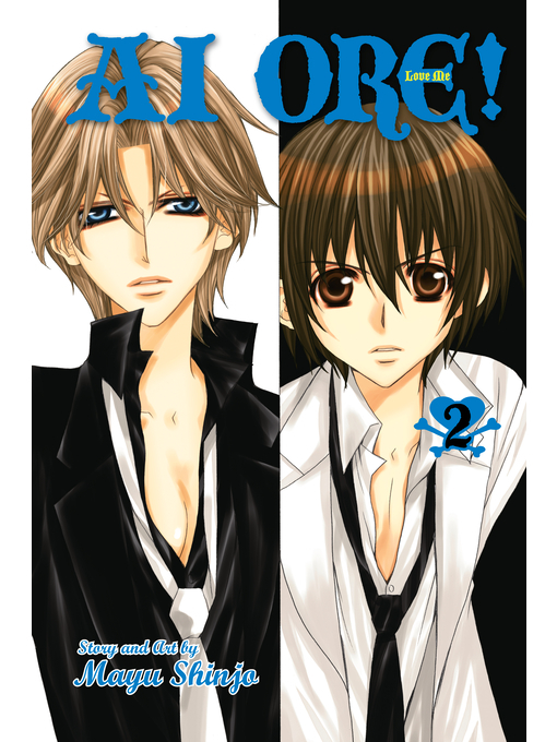 Title details for Ai Ore!, Volume 2 by Mayu Shinjo - Available